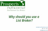 Why should you use a list broker