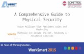 A Comprehensive Approach to Physical Security