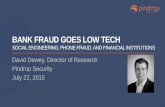 Bank Fraud Goes Low-Tech: Social Engineering, Phone Fraud, and Financial Institutions