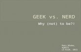 Geek or nerd-why_(not)to_be-anoted