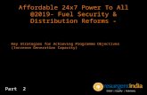 Affordable 24x7 Power To All @2019 - Key Strategies for Achieving Programme Objectives(Increase Generation Capacity) - Part 2