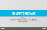 SHARE Update for DLF, October 2014
