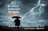 3/3 - Branch, Internet, Mobile, Digital. Evolution of Banking services 3/3