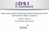 Next Generation Storage Networking for Next Generation Data Centers