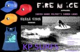 Fire N Ice Summer 2015 Looks Featuring Kanoe Pelfrey