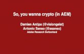You wanna crypto in AEM