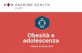 Hacking Health Milano / Cafe#1: Obesità e adolescenza – con Itia/CNR e Progetto Pegaso
