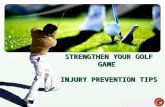 STRENGTHEN YOUR GOLF GAME INJURY PREVENTION TIPS