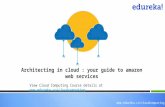 Architecting in Cloud : Your Guide to Amazon Web Services