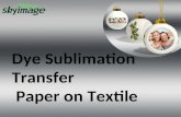 Dye Sublimation Transfer Paper On Textile