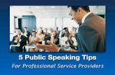 5 Public speaking Tips for Professional Service Providers