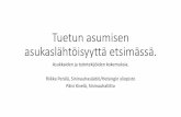 Riikka Perälä ja Päivi Kivelä: Asukaslähtöisyyttä etsimässä (Päihdepäivät 2015)