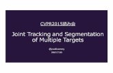 CVPR2015読み会 "Joint Tracking and Segmentation of Multiple Targets"
