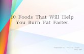 10 Foods That Will Help You Burn Fat