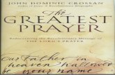 The Greatest Prayer Rediscovered