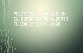 g.5 Políticas Agrarias en El Gobierno de a. Fujimori