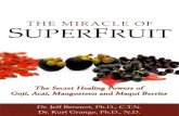 Miracle of Superfruit