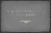 De Geschiedenis Van Het Nederlands