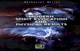 Modern Spirit Evocation and Results