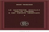 Ernst Troeltsch-Le Dottrine Sociali Delle Chiese e Dei Gruppi Cristiani. Cattolicesimo Primitivo e Cattolicesimo Medioevale. Vol. 1-La Nuova Italia (1969)