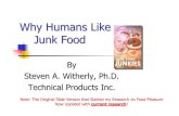 Why Humans Like Junk Food (Part One)