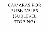 Camaras Por Subniveles (Sublevel Stoping)