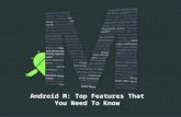 Android M: Top Features That You Need To Know