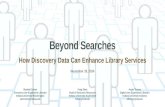 Beyond Searches: How Discovery Data Can Enhance Library Services