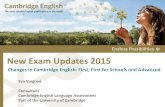 Changes in FCE and CAE 2015 New