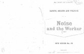 Noise and the Worker - 1st Ed - June 1963