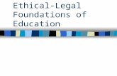 Ethical-Legal Foundations of Education