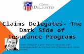 Claims Delegates- The Dark Side of Insurance Programs