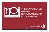 The Evaporating Dream: Homeownership in California