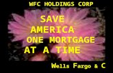 Wells Fargo's Conspiracy One Mortgage At a Time THE FUND