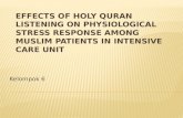 Effects of Holy Quran Listening on Physiological Stress