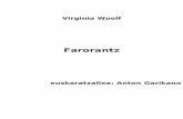 Virginia Woolf, Farorantz