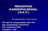 07 Dr Untung Resusitasi Kardiopulmonal Rkp