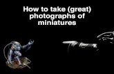 How to take photographs of miniatures