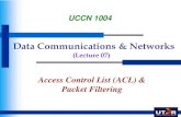 UCCN1004 - Lect07 - ACL and Packet Filtering