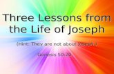 Three Lessons From the Life of Joseph