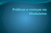 Práticas e Crenças No Hinduísmo