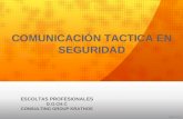 ESCOLTAS Comunicacion Tactica en Seguridad