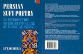 Persian Sufi Poetry an Introduction to the Mystical Use of Classical Poems