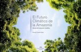 El Futuro Climatico de La Amazonia