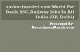 sarkarinaukri.com World For Bank,SSC,Railway Jobs In All India (UP, Delhi)