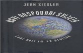 Jean Ziegler - Novi Gospodari Svijeta (2)