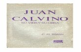 C. H. Irwin - Juan Calvino Su Vida y Sus Obra