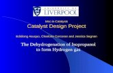 The Dehydrogenation of Isopropanol to form Hydrogen gas