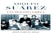 Adolfo_Suarez Una Tragedia Griega.pdf