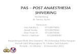 Journal Reading - Post Anesthesia Shivering (PAS)